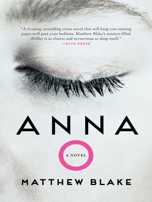 Title details for Anna O by Matthew Blake - Available